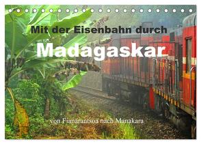 Mit der Eisenbahn durch Madagaskar (Tischkalender 2024 DIN A5 quer), CALVENDO Monatskalender von stegen,  joern