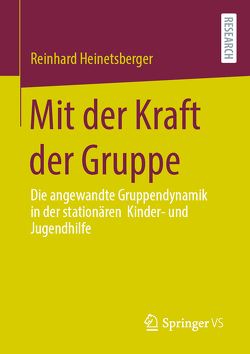 Mit der Kraft der Gruppe von Heinetsberger,  Reinhard