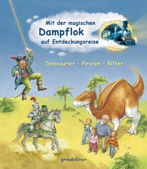 Mit der magischen Dampflok auf Entdeckungsreise von Grimm,  Sandra, Simon,  Ute