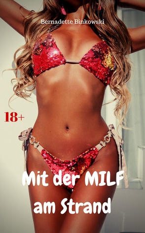 Mit der MILF am Strand von Binkowski,  Bernadette