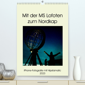 Mit der MS Lofoten zum Nordkap (Premium, hochwertiger DIN A2 Wandkalender 2023, Kunstdruck in Hochglanz) von Zimmermann,  Kerstin