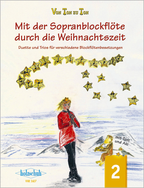 Mit der Sopranblockflöte durch d. Weihnachtszeit 2 von Zahner,  Eva-Maria