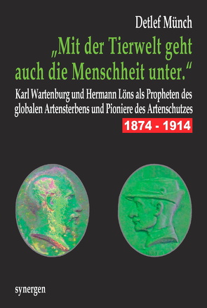 „Mit der Tierwelt geht auch die Menschheit unter.“ von Münch,  Detlef