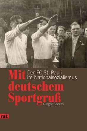 Mit deutschem Sportgruß von Backes,  Gregor