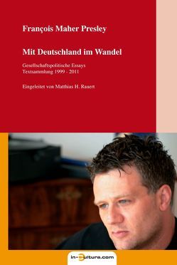 Mit Deutschland im Wandel von Presley,  François Maher, Rauert,  Matthais H