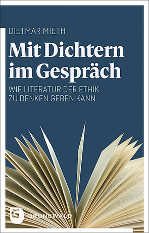 Mit Dichtern im Gespräch von Mieth,  Dietmar