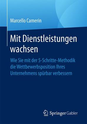 Mit Dienstleistungen wachsen von Camerin,  Marcello