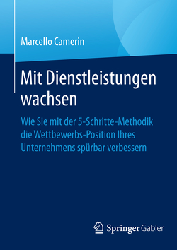 Mit Dienstleistungen wachsen von Camerin,  Marcello