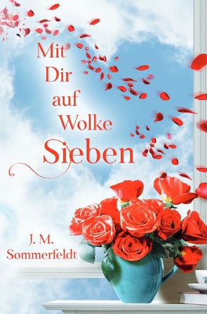 Mit Dir auf Wolke Sieben von Sommerfeldt,  Jaroslawa