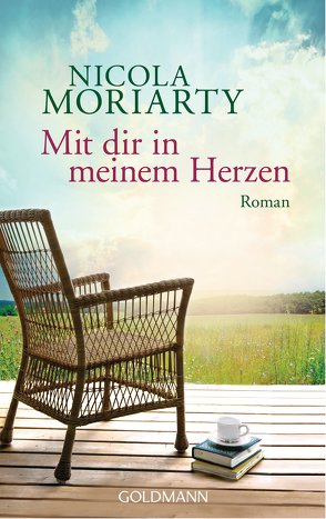 Mit dir in meinem Herzen von Moriarty,  Nicola, Mössel,  Christine