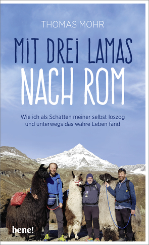 Mit drei Lamas nach Rom von Mohr,  Thomas