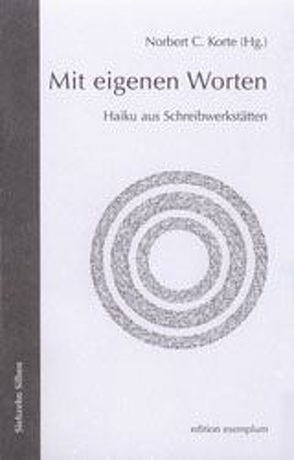 Mit eigenen Worten von Korte,  Norbert C, Meckel,  Petra