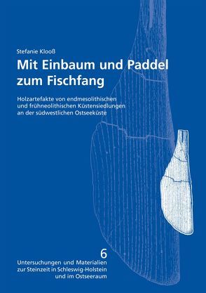 Mit Einbaum und Paddel zum Fischfang von Klooß,  Stefanie