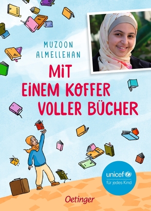 Mit einem Koffer voller Bücher von Ablang,  Friederike, Almellehan,  Muzoon, Lecker,  Ann