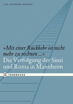 „Mit einer Rückkehr ist nicht mehr zu rechnen…“ von Engbring-Romang,  Udo