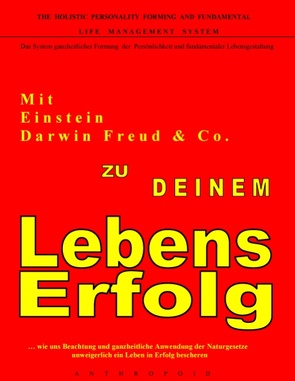 Mit Einstein, Darwin, Freud & Co. zu Deinem LebensErfolg von Kroboth,  Kurt H.