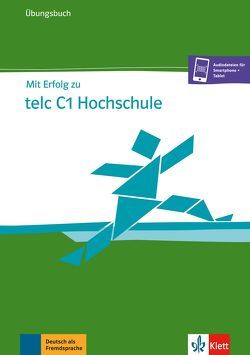 Mit Erfolg zu telc C1 Hochschule von Hohmann,  Sandra, Lauth,  Sibylle, Weidinger,  Simone