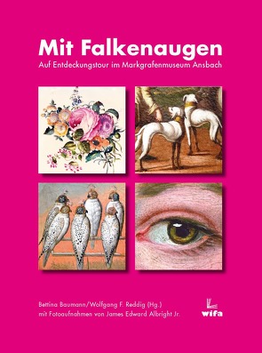 Mit Falkenaugen von Albright Jr.,  James Edward, Baumann,  Bettina, Reddig,  Wolfgang F.