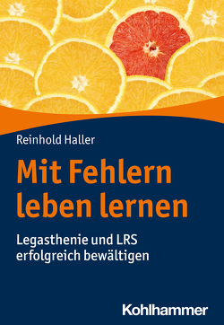 Mit Fehlern leben lernen von Haller,  Reinhold