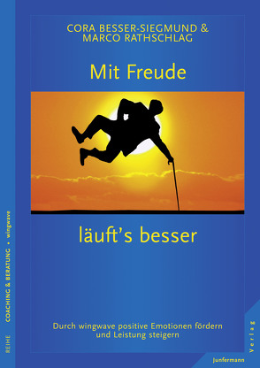 Mit Freude läufts besser von Besser-Siegmund,  Cora, Rathschlag,  Marco