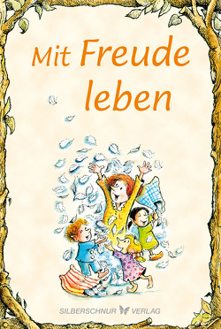 Mit Freude leben von Alley,  R.W., Katafiasz,  Karen