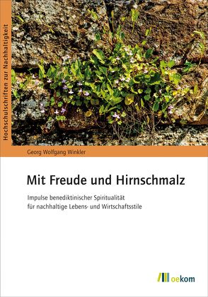 Mit Freude und Hirnschmalz von Winkler,  Georg