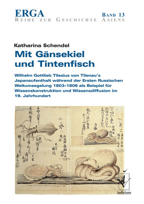 Mit Gänsekiel und Tintenfisch von Schendel,  Katharina