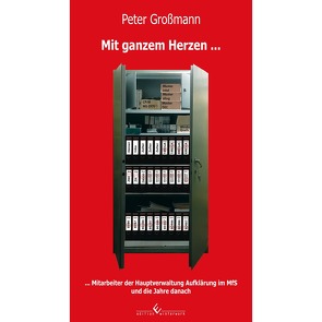 Mit ganzem Herzen … 3. Auflage von Großmann,  Peter