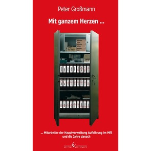 Mit ganzem Herzen … von Großmann,  Peter