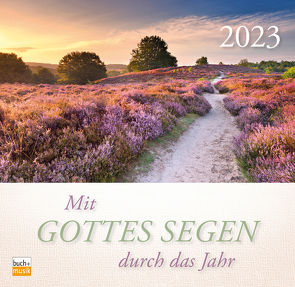 Mit Gottes Segen durch das Jahr 2023