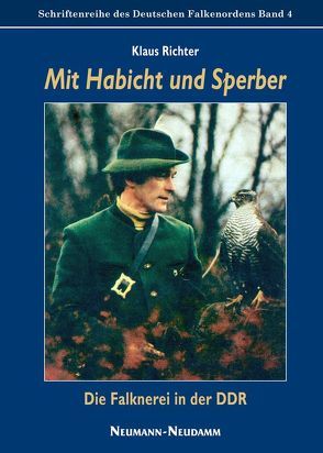 Mit Habicht und Sperber von Richter,  Klaus