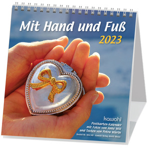 Mit Hand und Fuß 2023 von Will,  Anke, Würth,  Petra