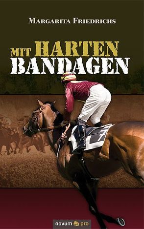 Mit harten Bandagen von Friedrichs,  Margarita