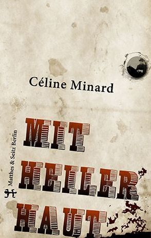 Mit heiler Haut von Mälzer,  Nathalie, Minard,  Céline