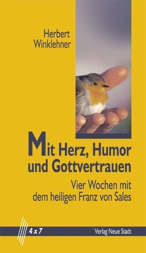 Mit Herz, Humor und Gottvertrauen von Winklehner,  Herbert