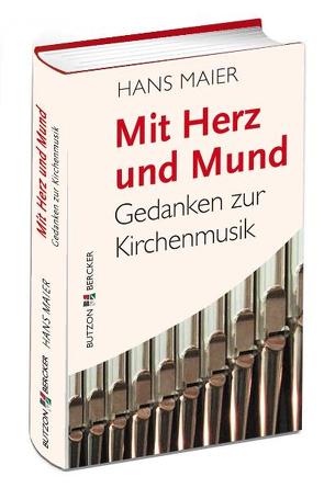 Mit Herz und Mund von Maier,  Hans