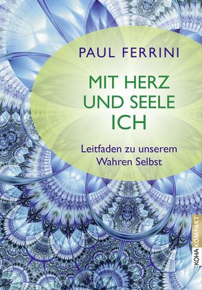 Mit Herz und Seele ich ! von Ferrini,  Paul