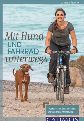 Mit Hund und Fahrrad unterwegs von Fiedler,  Marion N.