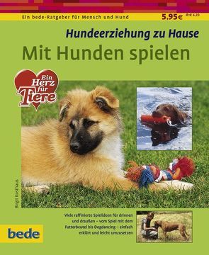 Mit Hunden spielen von Kosthaus,  Birgit