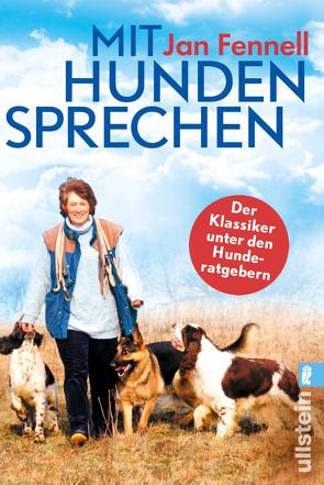 Mit Hunden sprechen von Fennell,  Jan, Roberts,  Monty, Zeltner,  Henriette