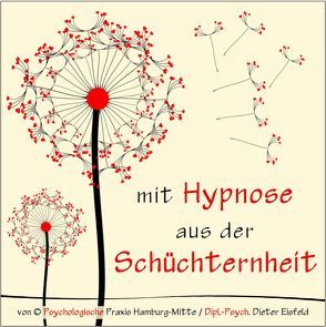 MIT HYPNOSE AUS DER SCHÜCHTERNHEIT von Eisfeld,  Dieter