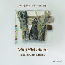 Mit IHM allein von Appold,  Uwe, Riße,  Günter