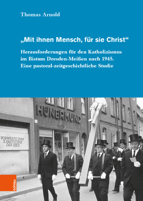 „Mit ihnen Mensch, für sie Christ“ von Arnold,  Thomas