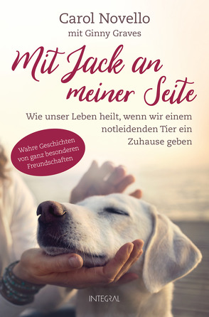 Mit Jack an meiner Seite von Graves,  Ginny, Novello,  Carol, Weingart,  Karin