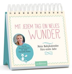 Mit jedem Tag ein neues Wunder! von Lüer,  Julia, Rubin,  Franziska