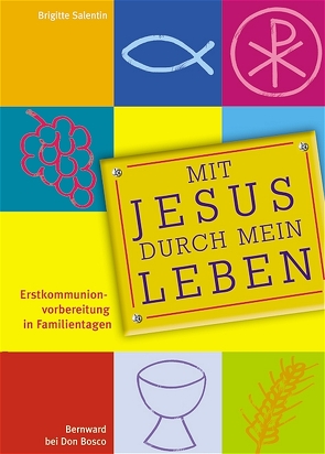 Mit Jesus durch mein Leben von Salentin,  Brigitte