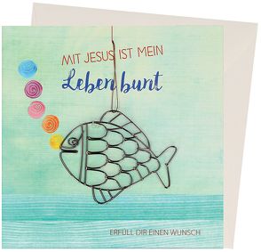 Mit Jesus ist mein Leben bunt