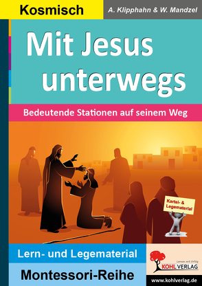 Mit Jesus unterwegs von Klipphahn,  Anneli, Mandzel,  Waldemar