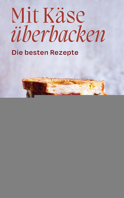 Mit Käse überbacken