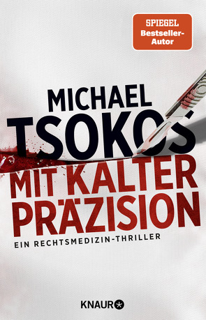 Mit kalter Präzision von Tsokos,  Michael